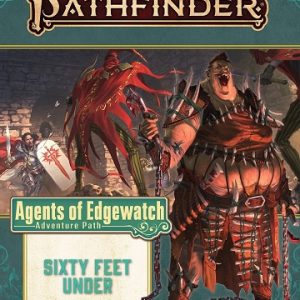 PF158 Agents of Edgewatch 2: Sixty Feet Under