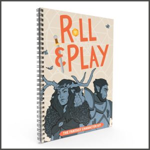 Roll & Play: The Fantasy Character Kit