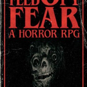 They Feed on Fear RPG