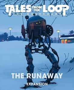 Tales from the Loop:  The Boardgame The Runaway