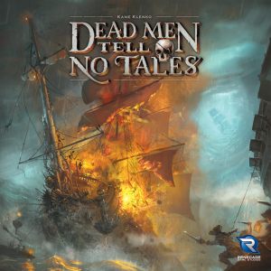 Dead Men Tell No Tales (Renegade Games Edition)