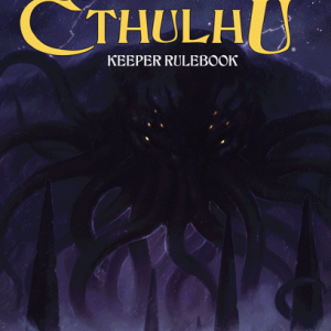 Call of Cthulhu RPG – Keeper’s Rulebook